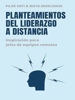 cover image of Planteamientos del liderazgo a distancia. Inspiración para jefes de equipos remotos.